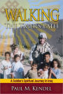 Walking the Tigers Path: A Soldier's Spiritual Journey in Iraq