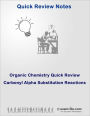 Organic Chemistry Quick Review: Carbonyl Alpha Substitution Reactions