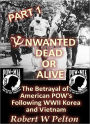 Unwanted Dead or Alive -- Part 1
