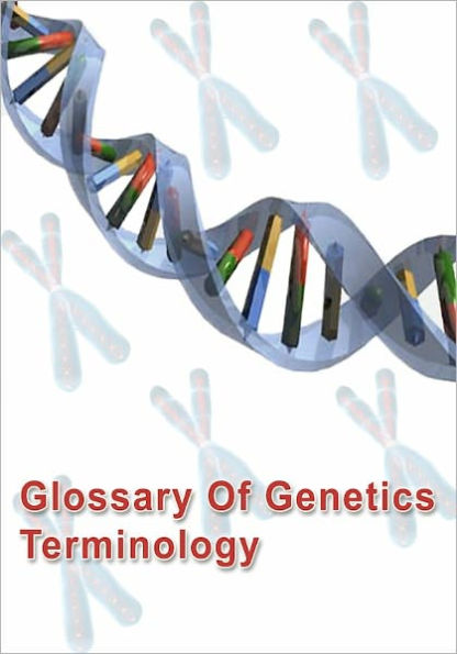 Glossary of Genetics Terminology