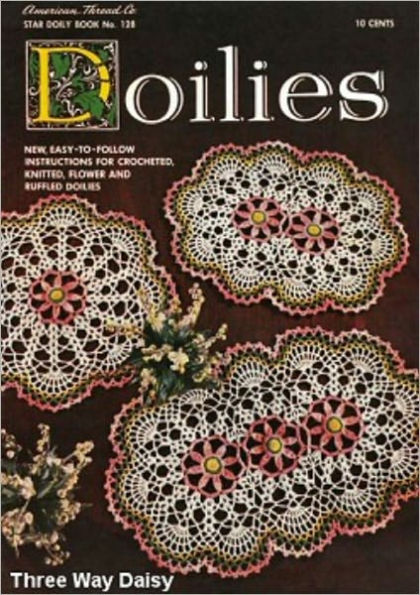 Crochet Flower and Ruffled Doilies - Doilies to Crochet Plus One Knitted Doily Patterns