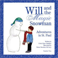 Title: Will and the Magic Snowman, Author: Gloria Fjare Dunshee