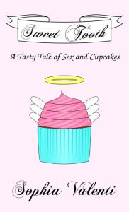 Sweet Tooth: A Tasty Tale of Sex and Cupcakes