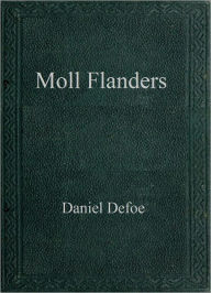Title: Moll Flanders, Author: Daniel Defoe