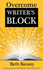 Overcome Writer's Block: 10 Writing Sparks to Ignite Your Creativity