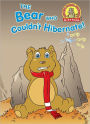 The Bear Who Couldn't Hibernate!