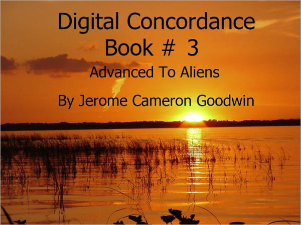 Advanced To Aliens - Digital Concordance Book 3
