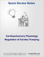 Quick Review of Cardiopulmonary Physiology: Regulation of Cardiac Pumping
