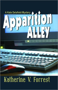 Title: Apparition Alley (Kate Delafield Series #6), Author: Katherine V. Forrest