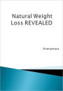 Natural Weight Loss REVEALED