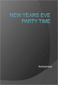 New Years Eve Party Time