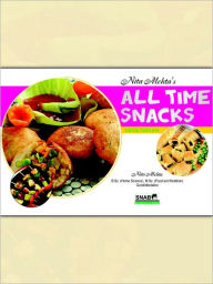 Title: All Time Snacks, Author: Nita Mehta