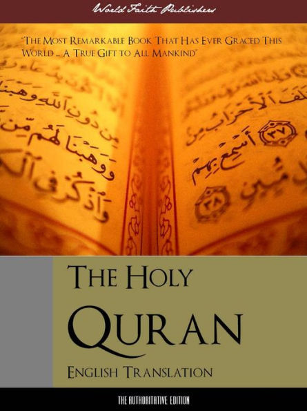 The Quran for Nook Nook Qur'an Nook Al-Qur'an Nook Koran (Definitive English Edition) Complete and Unabridged With Full Color Reproductions of Arabic Manuscripts (ILLUSTRATED AND ANNOTATED) NOOKbook