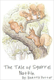 Title: The Tale of Squirrel Nutkin, Author: Beatrix Potter