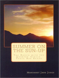Title: Summer on the Sun-Up, Author: Margaret Jane Jones