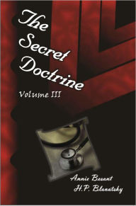 Title: The Secret Doctrine Vol III, Author: HP BLAVATSKY