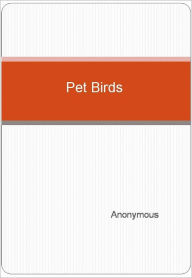 Pet Birds
