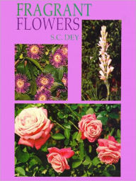 Fragrant Flowers For Homes And Gardens Trade And Industry