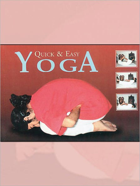 Quick And Easy Yoga