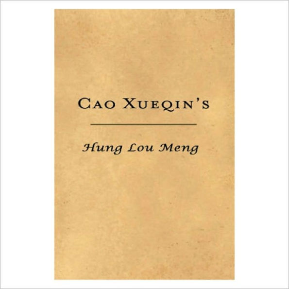 Hung Lou Meng [ By: Cao Xueqin ]