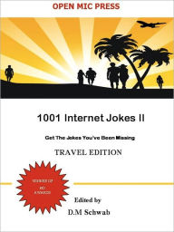 Title: 1001 Internet Jokes II -Travel Edition (For Standard Nook), Author: D.M. Schwab