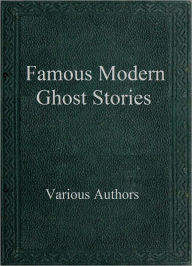 Famous Modern Ghost Stories