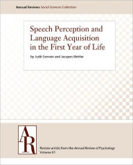 Title: Speech Perception and Language Acquisition in the First Year of Life, Author: Judit Gervain