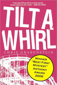 Title: Tilt-a-Whirl (John Ceepak Series #1), Author: Chris Grabenstein