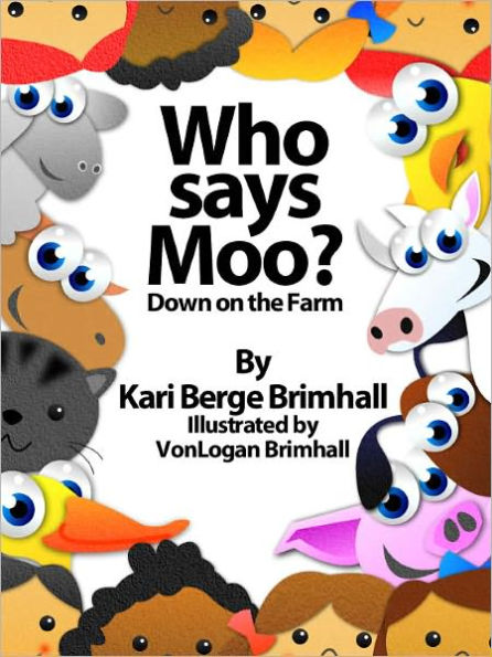 Who Says Moo? - Down on the Farm