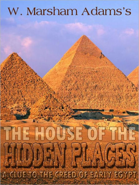 The House Of The Hidden Places