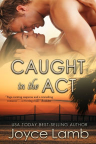 Title: Caught in the Act, Author: Joyce Lamb