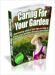 Title: Caring For your Garden, Author: Lou Diamond