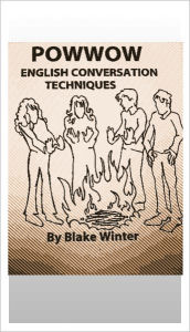 Title: Powwow: English Conversation Techniques, Author: Blake Winter