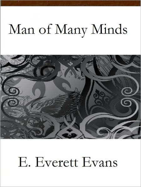 Man of Many Minds