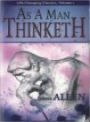 As a Man Thinketh