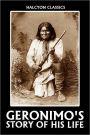 Geronimo's Story of His Life