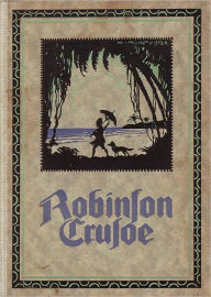 Title: The Life and Adventures of Robinson Crusoe, Author: Daniel Defoe