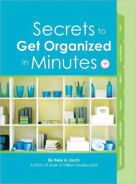 Secrets to Get Organized in Minutes