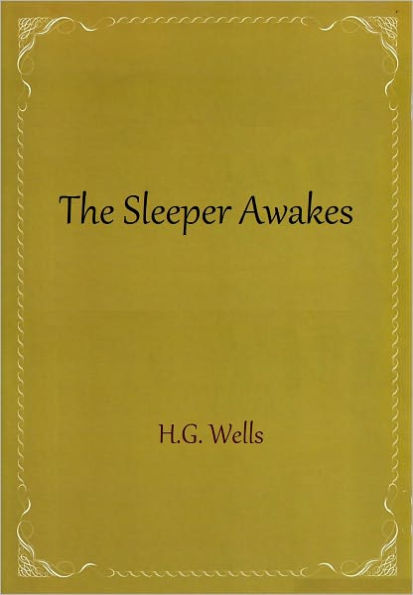 The Sleeper Awakes