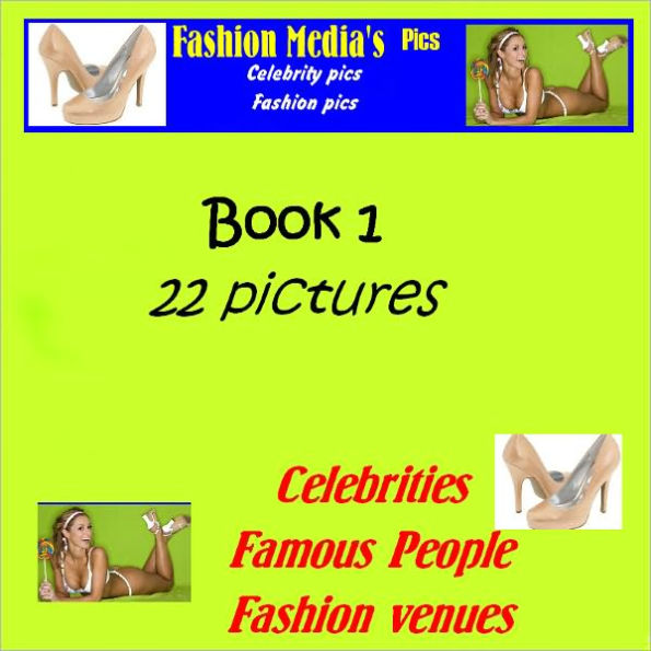 Fashion Media Pics - Book 1