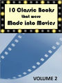 10 Classic Books That Were Made into Movies (Volume 2)