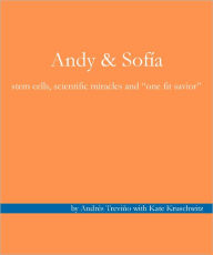 Title: Andy & Sofia, Author: Andres Trevino