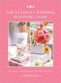 The Ultimate Wedding Planning Guide