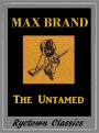 Max Brand, THE UNTAMED