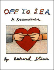 Title: Off To Sea, Author: Richard Stine