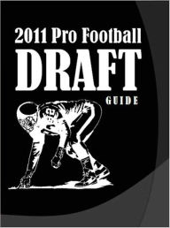 Title: The 2011 Pro Football Draft Guide, Author: Thomas COOPER