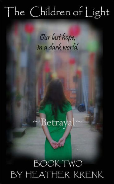 The Children Of Light (2) - Betrayal