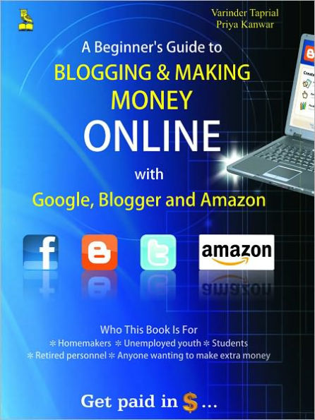A Beginner’s Guide to Blogging & Making Money Online