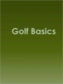 Golf Basics