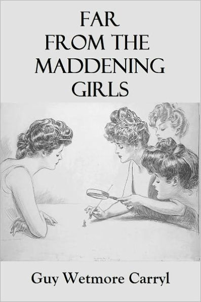 Far From The Maddening Girls